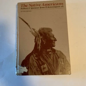 1977 Robert E Spencer,Jesse D Jennings THE NATIVE AMERICANS ~ 2nd edition - Foto 1 di 12