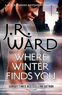 Where Winter Finds You: a Black Dagger Brotherhood novel by Ward, J. R. Book The Foto 1 de 2