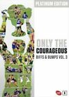 Only The Courageous - Biffs and Bumps - Vol 3 Platinum Edition, DVD R-ALL NEW 