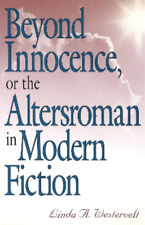 Linda A. Wester Beyond Innocence, or the Altersroman in M (Hardback) (UK IMPORT)