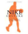 Nike Culture: Das Zeichen des Swoosh (Cultural Icons Serie) von Goldman, Robert
