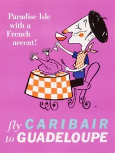 PÓSTER DE COLECCIÓN IKE FLY CARIBAIR A GUADALUPE - PARADISE ISLE 1960 - Imagen 1 de 1