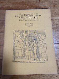 Catalogue of the Egyptian Hieroglyphic Printing Type By Dr.. Alen Gardiner Rare