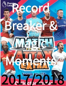 Magic Moments & Record Breakers Match Attax 17/18 Extra 2017/2018 #RB1-12 MM1-20 - Picture 1 of 41