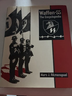 WAFFEN SS : THE ENCYCLOPEDIA by Marc J. Rikmenspoel - 2002 - Illustrated HCDJ - Image 1 of 2