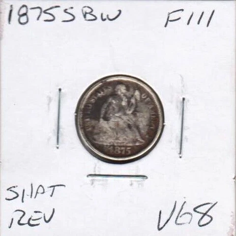 1875 S Die Cracks Liberty Seated Dime Nat Color VG SCARCE Shattered Reverse Cover