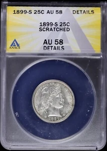1899 S 25c Barber Quarter ANACS AU 58 Details (About Uncirculated) - Picture 1 of 4