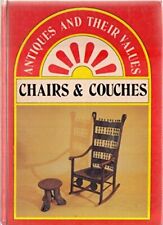 Chairs and Couches (Antiques & Their V..., Curtis, Tony