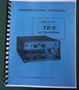 Drake TR-6 Instruction Manual: 11"X17" Foldout Schematic & Protective Covers! - Picture 1 of 1