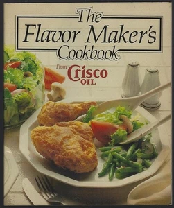 Flavor Maker's Cookbook from Crisco Oil 1984 1st edition Illustrated Recipes - Picture 1 of 1