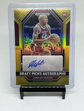 2023-24 Prizm Draft Picks Jordan Walsh RC Rookie Autograph -GOLD /#9/10
