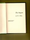 W C HEINZ / The Surgeon First Edition 1963 Hard Cover