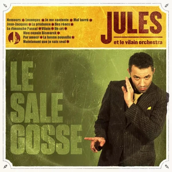 Le Sale Gosse, Jules Et Le Vilain Orchestra - Photo 1/1