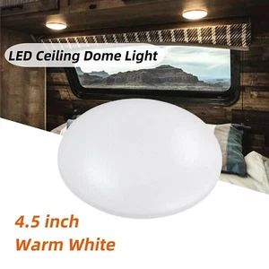 12V 4.5" LED Dome Ceiling Light RV Trailer Camper Interior Warm White 250lm - Picture 1 of 9