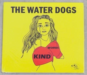 THE WATER DOGS - CD - Kind Words - NEW/Sealed - Picture 1 of 2