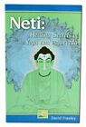 Neti: Healing Secrets of Yoga and Ayur... by Frawley, David Paperback / softback