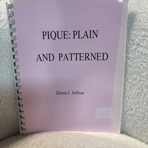 Pique: Plain and Patterned by Donna L. Sullivan 1988 Weaving Book - Picture 1 of 8