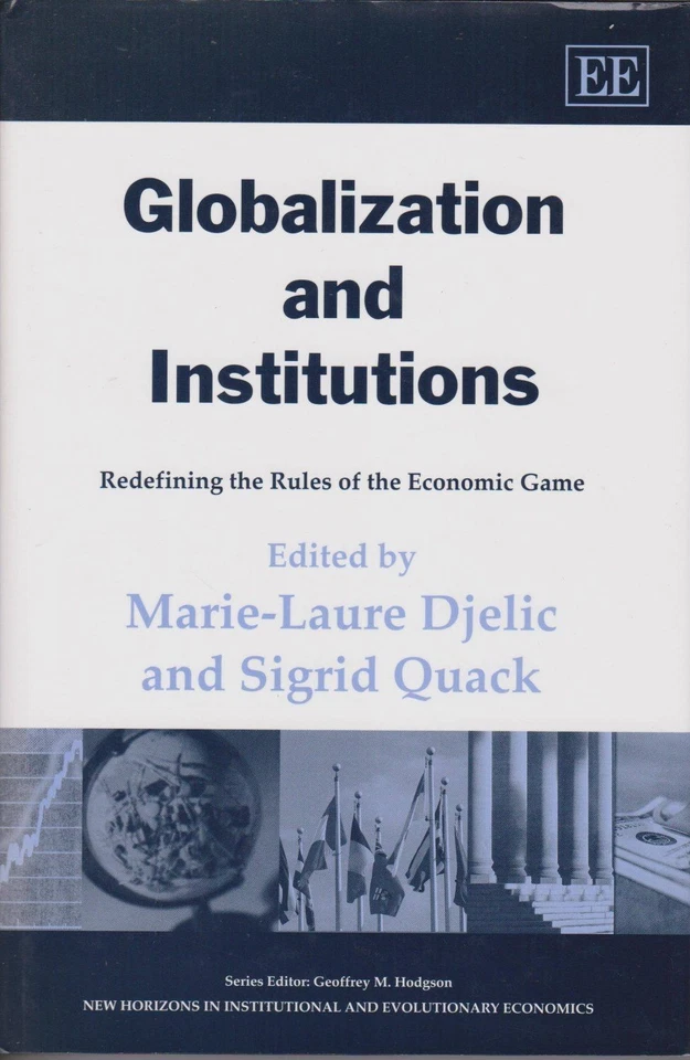 Globalization and Institutions. Redefining the Ru Djelic, Marie-Laure / Quack - Image 1 of 1