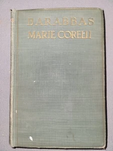 BARABBAS, by MARIE CORELLI, 1921 Vintage Hardcover - Picture 1 of 7