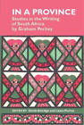 Derek Attridge In A Province Studies In The Writing Of South Africa Hardback