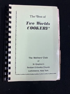 1989 THE BEST OF TWO WORLD'S COOKERY, ST. JOSEPH'S SERBIAN ORTHODOX CHURCH, NY - Foto 1 di 10
