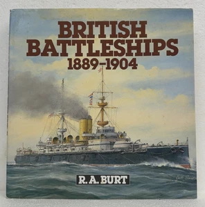 British Battleships 1889-1904 by R.A. Burt 1988 HB/DJ - Foto 1 di 3
