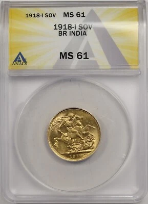 1918I India - British 1Sov ANACS MS 61 Gold Sovereign - Image 1 of 4