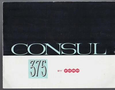 Ford Consul 375 Mk2 1961-1962 UK Market Sales Brochure Saloon & Convertible - Image 1 of 2