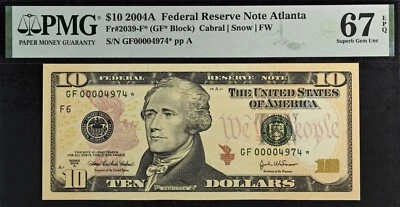 2004A $10 Federal Reserve Note Atlanta PMG 67EPQ 3rd finst low serial Fr 2039-F* - Image 1 of 3