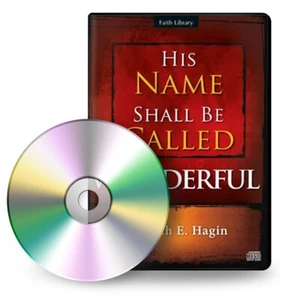 Audio CD: His Name Shall Be Called Wonderful (1 CD) - by Kenneth E Hagin, Sr. - Picture 1 of 1