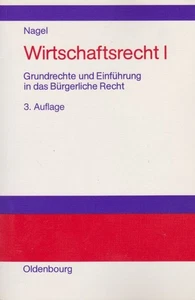 Wirtschaftsrecht; Teil: 1., Grundrechte und Einführung in das bürgerliche Recht  - Picture 1 of 1