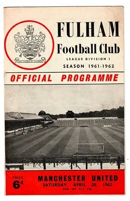 Fulham v Manchester United - 1961-62 First Division - Football Programme - Image 1 of 2