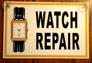 WATCH REPAIR Coroplast SIGN 8X12 with Suction Cups Window Sign - Picture 1 of 1