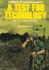 Military Communications: A Test for Technology (United States Army in Vietnam)&lt;|