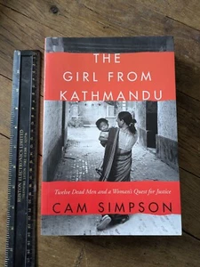 The Girl From Kathmandu. Cam Simpson. P/B 2018. Human Trafficking/investgative - Picture 1 of 7