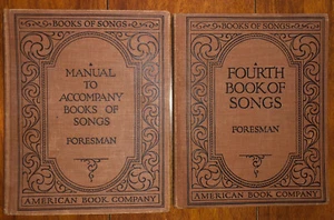 2 Books Lot by Robert Foresman 1925 Fourth Book Of Songs + 1927 Manual To Accomp - Picture 1 of 10