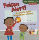 Poison Alert: My Tips to Avoid Danger Zones at Home by Gina Bellisaro (English) 
