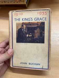 1935 1ST JOHN BUCHAN "THE KING'S GRACE 1910-1935" ILLUSTRATED HARDBACK BOOK (P4) - Bild 1 von 21