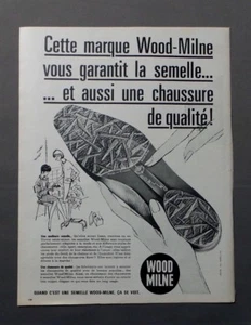 PUB PUBLICITE ANCIENNE ADVERT CLIPPING 270917 / CHAUSSURE ET SEMELLE WOOD MILNE - Picture 1 of 1