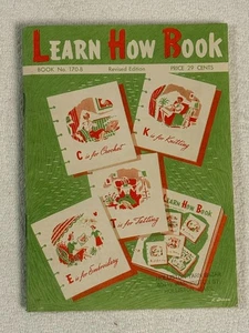 Learn How Book 170-B Knit Crochet Tatting Embroidery Patterns Coats & Clark 1959 - Picture 1 of 12
