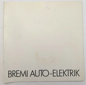 Folleto catálogo vintage 1977 BREMI AUTO-ELEKTRIK piezas de automóviles Alemania - Imagen 1 de 5