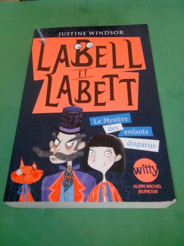 Justine Windsor - Labell et Labett - T.1: Le mystère des enfants disparus - Photo 1/1