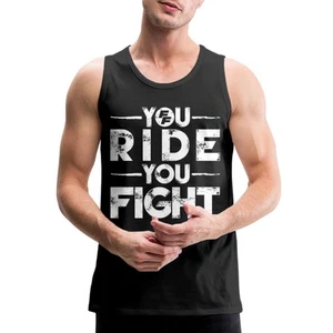 Fast And Furious You Ride You Fight Quote White Men’s Premium Tank - Picture 1 of 16