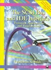 The Scsi Bus and Ide Interface: Protocols, Applications and Programming