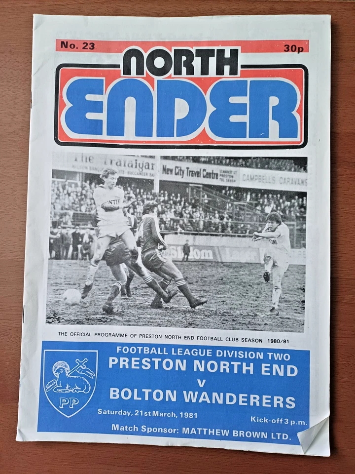Preston North End v Bolton Wanderers. 21st March 1981. Division 2 Very Good cond - Image 1 of 1