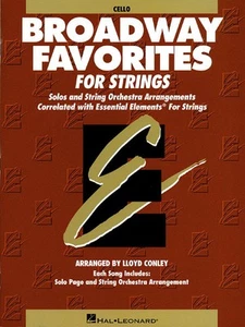 Essential Elements Broadway Favorites for Strings Cello Book 000868042 - Picture 1 of 1