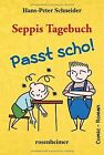 Seppis Tagebuch - Passt Scho! De Hans-Peter Schneider | Livre | État Très Bon
