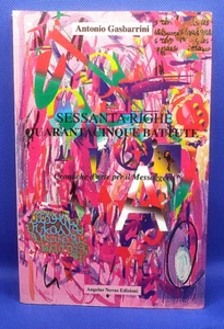 Sessanta Righe Quarantacinque Battute - Antonio Gasbarrini - Angelus Novus 1993 - Picture 1 of 1