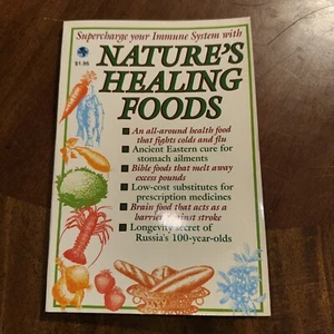 Supercharge your Immune System with Nature's Healing Foods Paperback - Picture 1 of 3