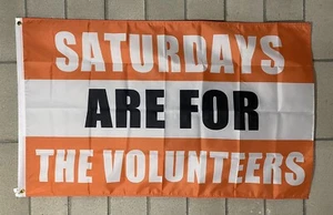 Tennessee Football Flag FREE SHIP Saturdays Are For The Volunteers NCAA USA 3x5’ - Picture 1 of 1